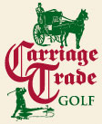 Carriage Trade Golf