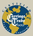 Certified Travel Concierge - Carriage Trade Golf